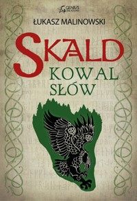 Skald: Kowal słów - Łukasz Malinowski - ebook