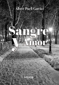 Sangre y amor - Albert Puell García - ebook