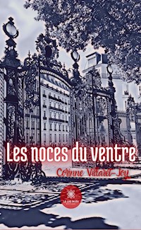 Les noces du ventre - Corinne Villaret-Joy - ebook