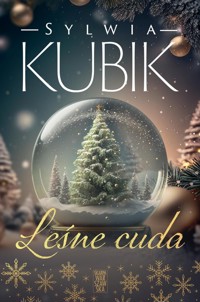Leśne cuda - Kubik Sylwia - ebook + audiobook + książka