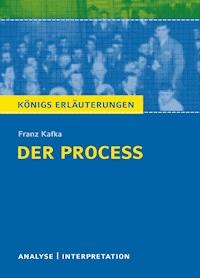Der Proceß. Königs Erläuterungen. - Volker Krischel - ebook