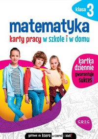 Matematyka. Karty pracy w szkole i w domu. Klasa 3 - Marta Kurdziel - książka