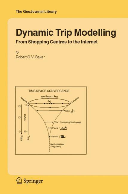 Dynamic Trip Modelling