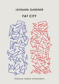 Fat City - Leonard Gardner - ebook + książka