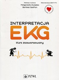 Interpretacja EKG Kurs zaawansowany - - książka
