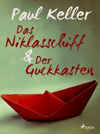 Das Niklasschiff • Der Guckkasten - Paul Keller - ebook