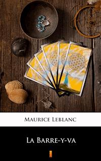 La Barre-y-va - Leblanc Maurice - ebook