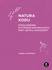 Natura kodu - Shiffman Daniel - książka