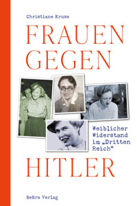 Frauen gegen Hitler - Christiane Kruse - ebook