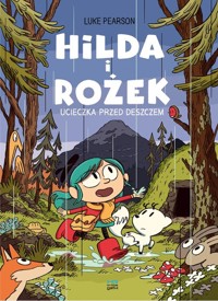 Hilda i Rożek Ucieczka przed deszczem - Pearson Luke - książka