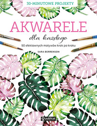 Akwarele dla każdego - Sara Berrenson - książka