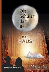 Die Schüler der Zeit - Sidney Michalski - ebook