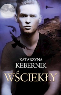Wściekły - Katarzyna Kebernik - książka
