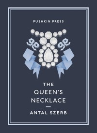 The Queen's Necklace - Antal Szerb - ebook