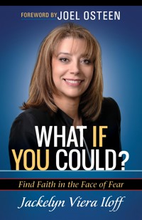 What if You Could? - Jackelyn Viera Iloff - ebook