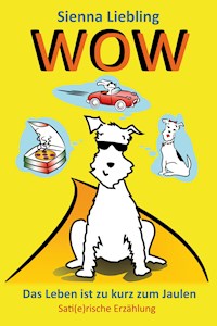 WOW - Sienna Liebling - ebook