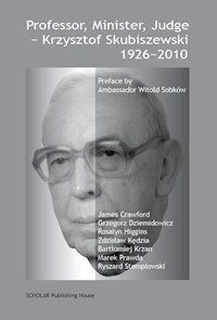 Professor, Minister, Judge - Krzysztof Skubiszewski 1926-2010 -  - książka