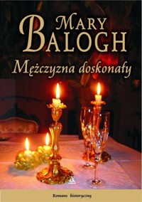 Mężczyzna doskonały - Mary Balogh - książka