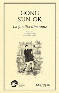 La familia itinerante - Sun-Ok Gong - ebook