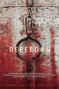 Переломы - Франк Тилье - ebook
