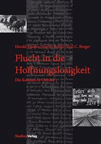 Flucht in die Hoffnungslosigkeit - Harald Stadler - ebook