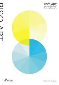 Riso Art. - Toh Vivian, Lim Jay - książka