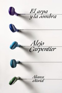 El arpa y la sombra - Alejo Carpentier - ebook