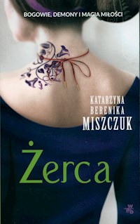 Żerca - Katarzyna Berenika Miszczuk - ebook + audiobook + książka