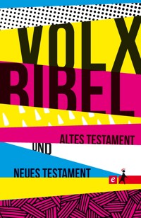Die Volxbibel - Altes und Neues Testament - Martin Dreyer - ebook