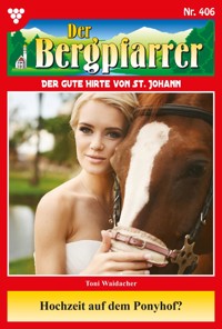 Hochzeit auf dem Ponyhof? - Toni Waidacher - ebook