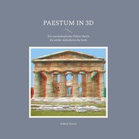Paestum in 3D - Robert Sturm - ebook
