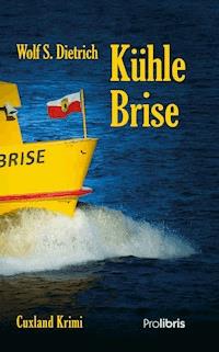 Kühle Brise - Wolf S. Dietrich - ebook