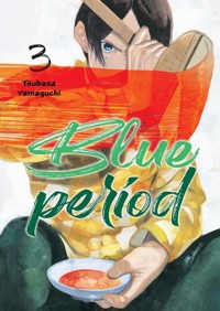 Blue Period. Tom 3 - Tsubasa Yamaguchi - książka