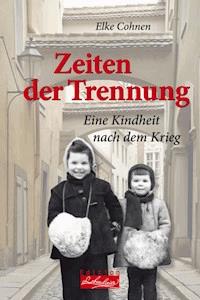 Zeiten der Trennung - Elke Cohnen - ebook
