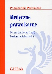 Medyczne prawo karne - Dariusz Jagiełło - książka