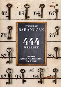 444 wiersze poetów języka angielskiego XX wieku - Stanisław Barańczak - książka