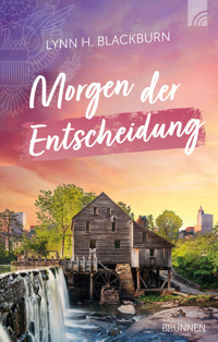 Morgen der Entscheidung - Lynn H. Blackburn - ebook
