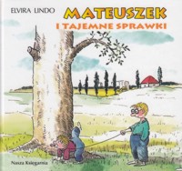 Mateuszek i tajemne sprawki - Elvira Lindo - ebook