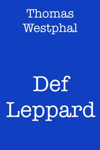 Def Leppard - Thomas Westphal - ebook