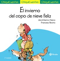El invierno del copo de nieve feliz - Jordi Sierra i Fabra - ebook