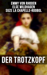 Der Trotzkopf - Emmy von Rhoden - ebook