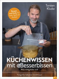 Küchenwissen mit Besserbissen - Torsten Kluske - ebook
