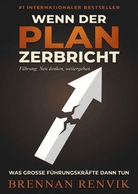 Wenn der Plan zerbricht - Brennan Renvik - ebook