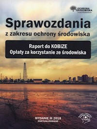 Sprawozdania z zakresu ochrony środowiska -  - książka