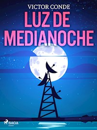 Luz de medianoche - Víctor Conde - ebook