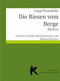 DIE RIESEN VOM BERGE - Luigi Pirandello - ebook