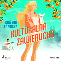 Kulturalna zawierucha - Grażyna Górnicka - ebook + audiobook
