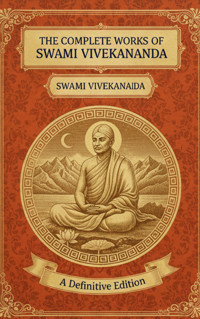 The Complete Works of Swami Vivekananda - Swâmi Vivekânanda - ebook