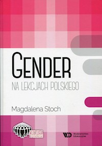 Gender na lekcjach polskiego - Stoch Magdalena - książka