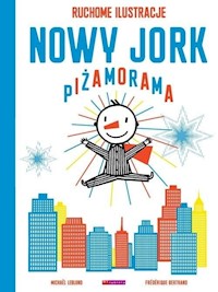 Nowy Jork Piżamorama - Frederique Bertrand, Leblond Michael - książka